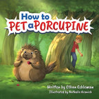 How to Pet a Porcupine - Paperback