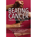 Beating Cancer Through Faith and Inspiration