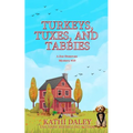 Turkeys, Tuxes, and Tabbies