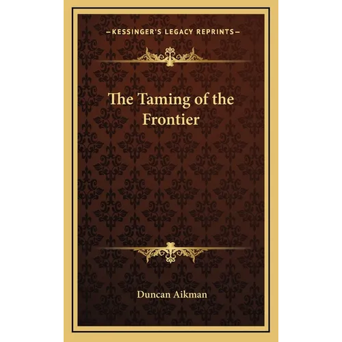 The Taming of the Frontier