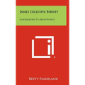 James Gillespie Birney: Slaveholder to Abolitionist