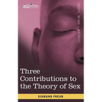 Three Contributions to the Theory of Sex - Paperback