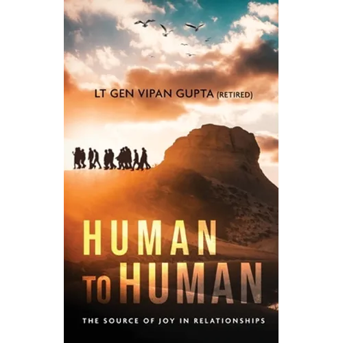 Human to Human: The Source of Joy In Relationships