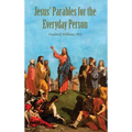 Jesus' Parables for the Everyday Person