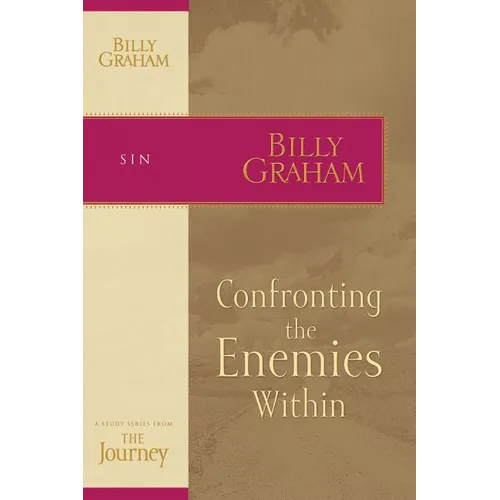 The Confronting the Enemies Within
