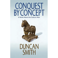 Conquest By Concept: A Novel About the Culture War