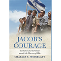 Jacob's Courage: Romance and Survival amidst the Horrors of War