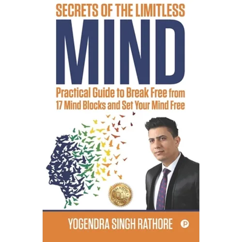 Secrets of the Limitless Mind