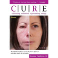 C.U.R.E. Cultivating Unlimited Rejuvenating Energy B&W: The definitive method to reverse the process of disease and regain health, life and vitality