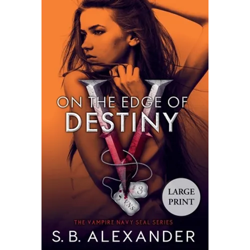 On the Edge of Destiny