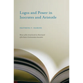 Logos and Power in Isocrates and Aristotle