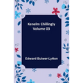 Kenelm Chillingly - Volume 03