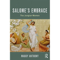 Salome's Embrace: The Jungian Women