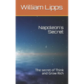 Napoleon's Secret: The Secret of Think and Grow Rich