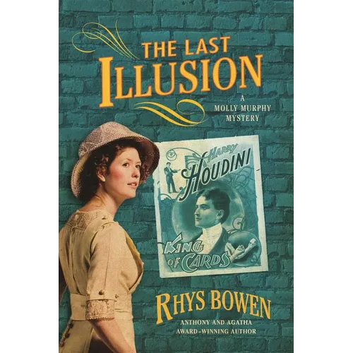 The Last Illusion: A Molly Murphy Mystery