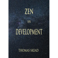 Zen is Development