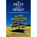 The Fruit of the Spirit: A Primer for Spiritually-Minded Social Workers