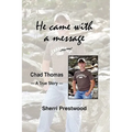 He came with a message