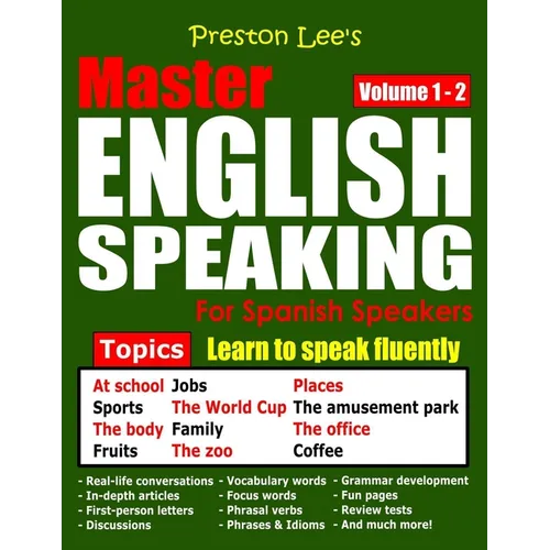 Preston Lee's Master English Speaking - Volume 1 - 2 For Spanish Speakers