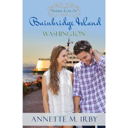 Finding Love on Bainbridge Island, Washington