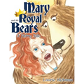 Mary and the Royal Bears