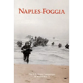 Naples-Foggia: The U.S. Army Campaigns of World War II