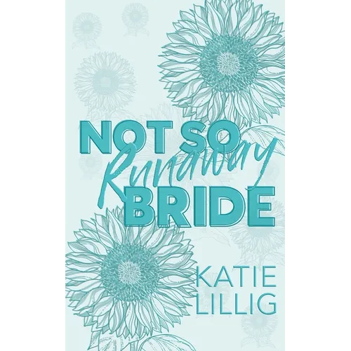 Not So Runaway Bride