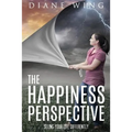 The Happiness Perspective: Seeing Your Life Differently