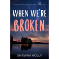 When We're Broken