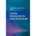 Creating Infrastructures for Latino Mental Health