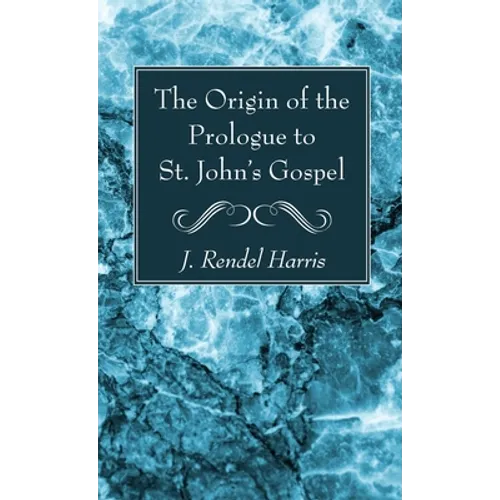 The Origin of the Prologue to St. John's Gospel