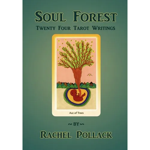 Soul Forest Twenty Four Tarot Writings