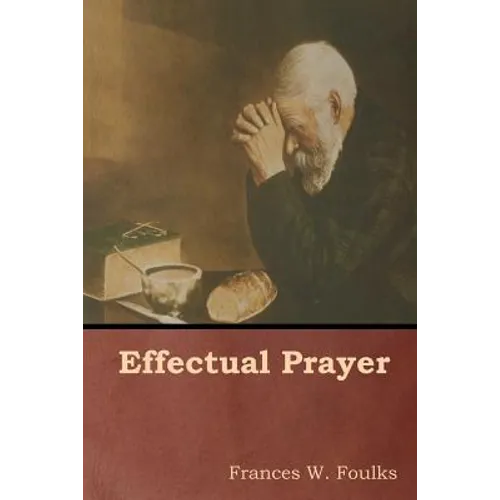 Effectual Prayer
