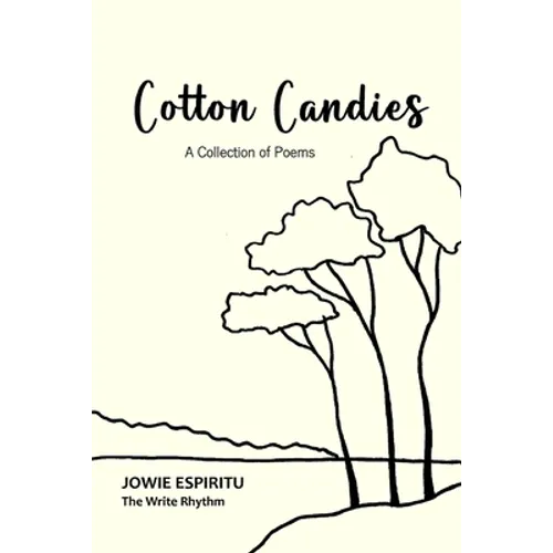 Cotton Candies: A Collection of Poems