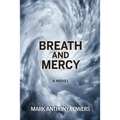 Breath and Mercy