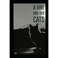 A Girl and Her Cats: A Poetry Collection