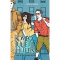 Romeo, Juliet& Hitler