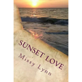 Sunset Love: The Sunset Love Series
