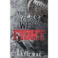 The Way We Fight