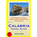 Calabria Travel Guide: Attractions, Eating, Drinking, Shopping & Places To Stay