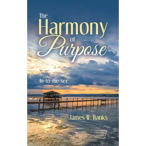 The Harmony of Purpose: In-to-me-see