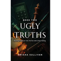 Ugly Truths