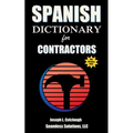 Spanish Dictionary: for Contractors
