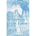 Silesian Folk Tales: The Book of Rubezahl