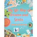 My Life Map of Dreams and Goals Journal inspirational