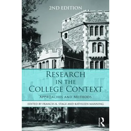 Research in the College Context: Approaches and Methods