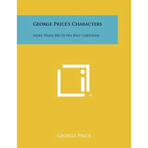 George Price's Characters: More Than 200 of His Best Cartoons