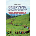 Crafting Collectivity: American Rainbow Gatherings and Alternative Forms of Community
