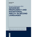 Advanced Proficiency and Exceptional Ability in Second Languages