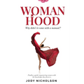 Womanhood: Why didn't it come with a manual?